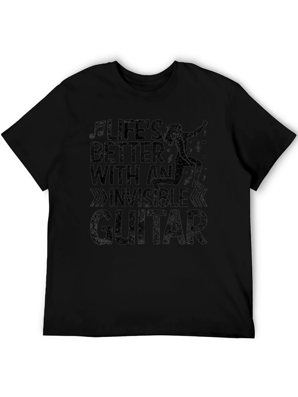 Lifes Better with an Invisible Guitar T-Shirt