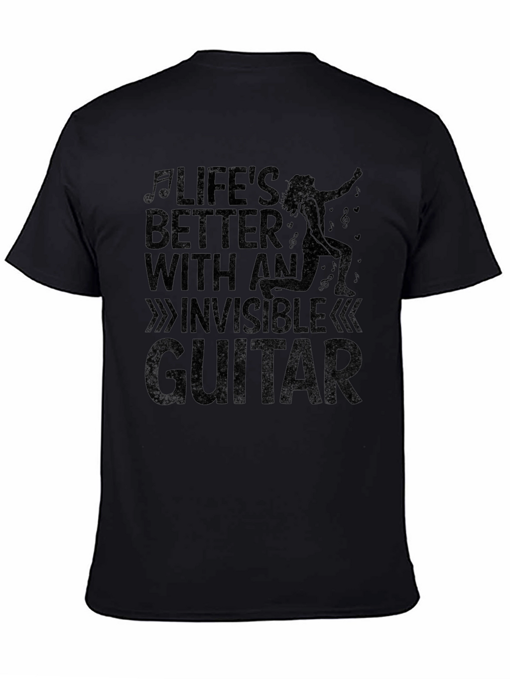 Lifes Better with an Invisible Guitar T-Shirt