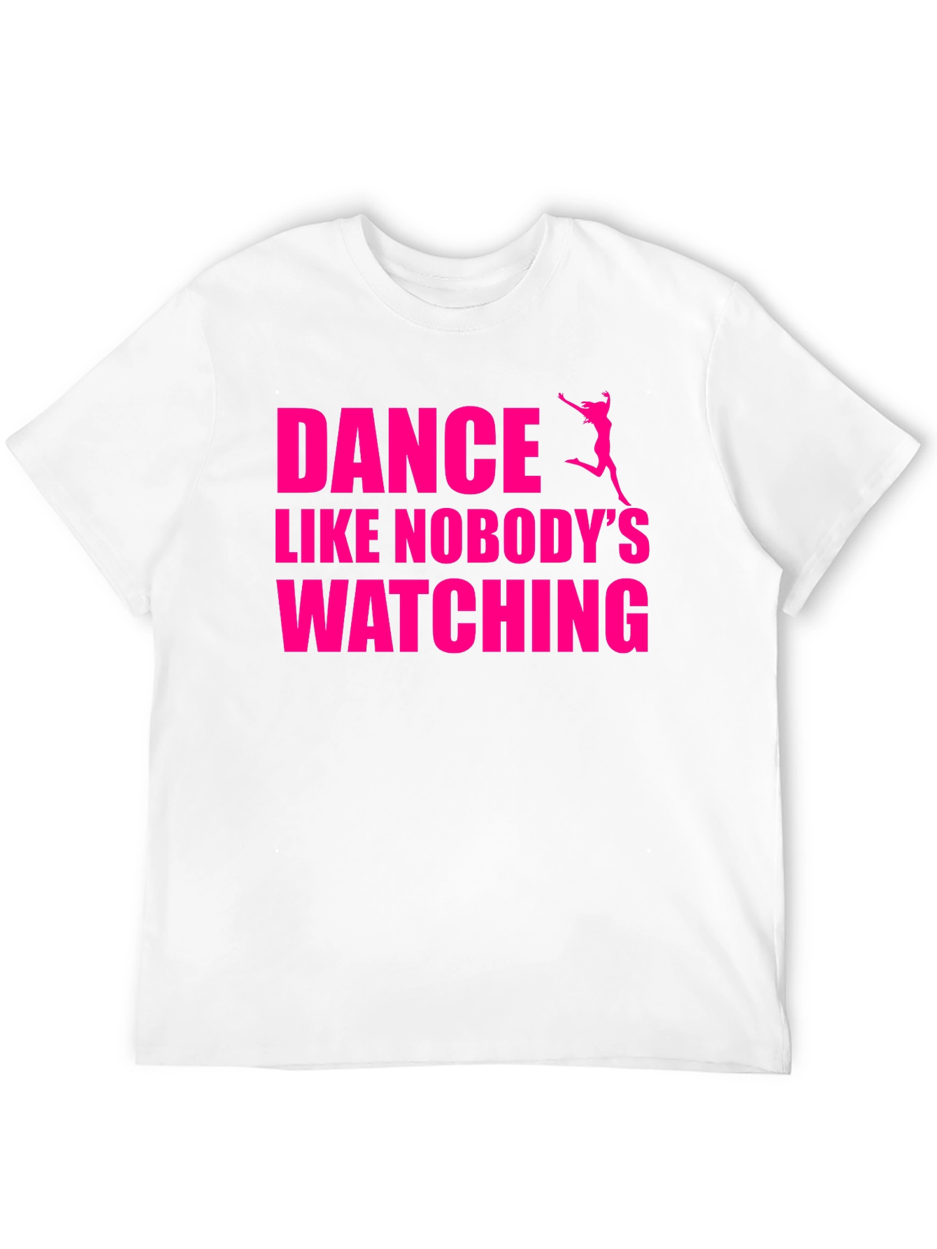 Dance Like Nobodys Watching Graphic Tee