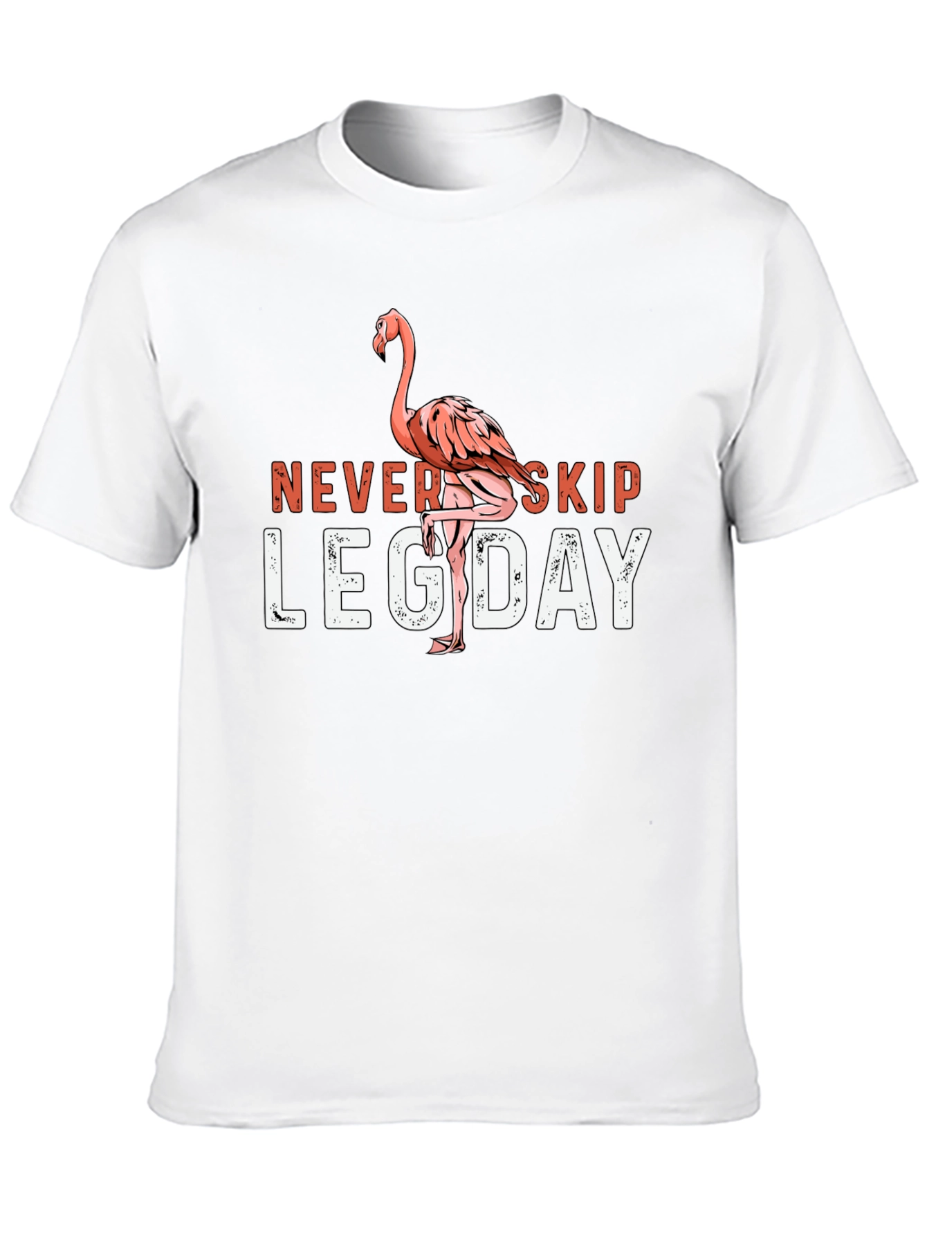 Never Skip Leg Day Flamingo T-Shirt