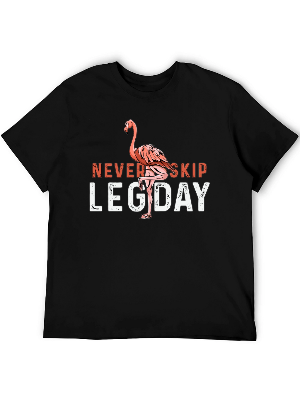 Never Skip Leg Day Flamingo T-Shirt