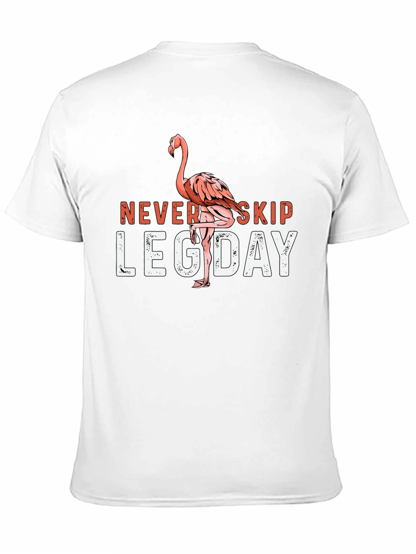 Never Skip Leg Day Flamingo T-Shirt