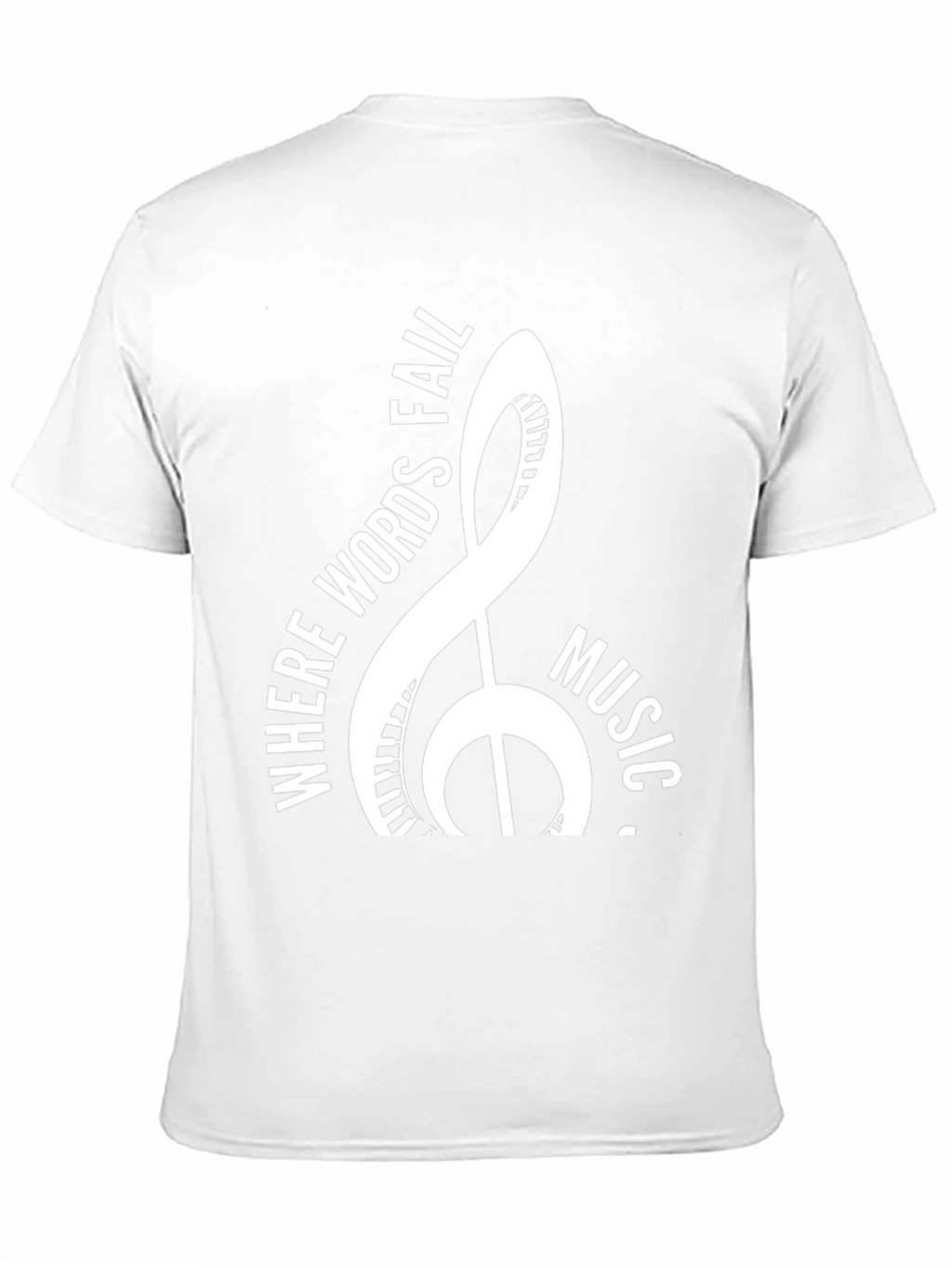 Music T-Shirt: Where Words Fail