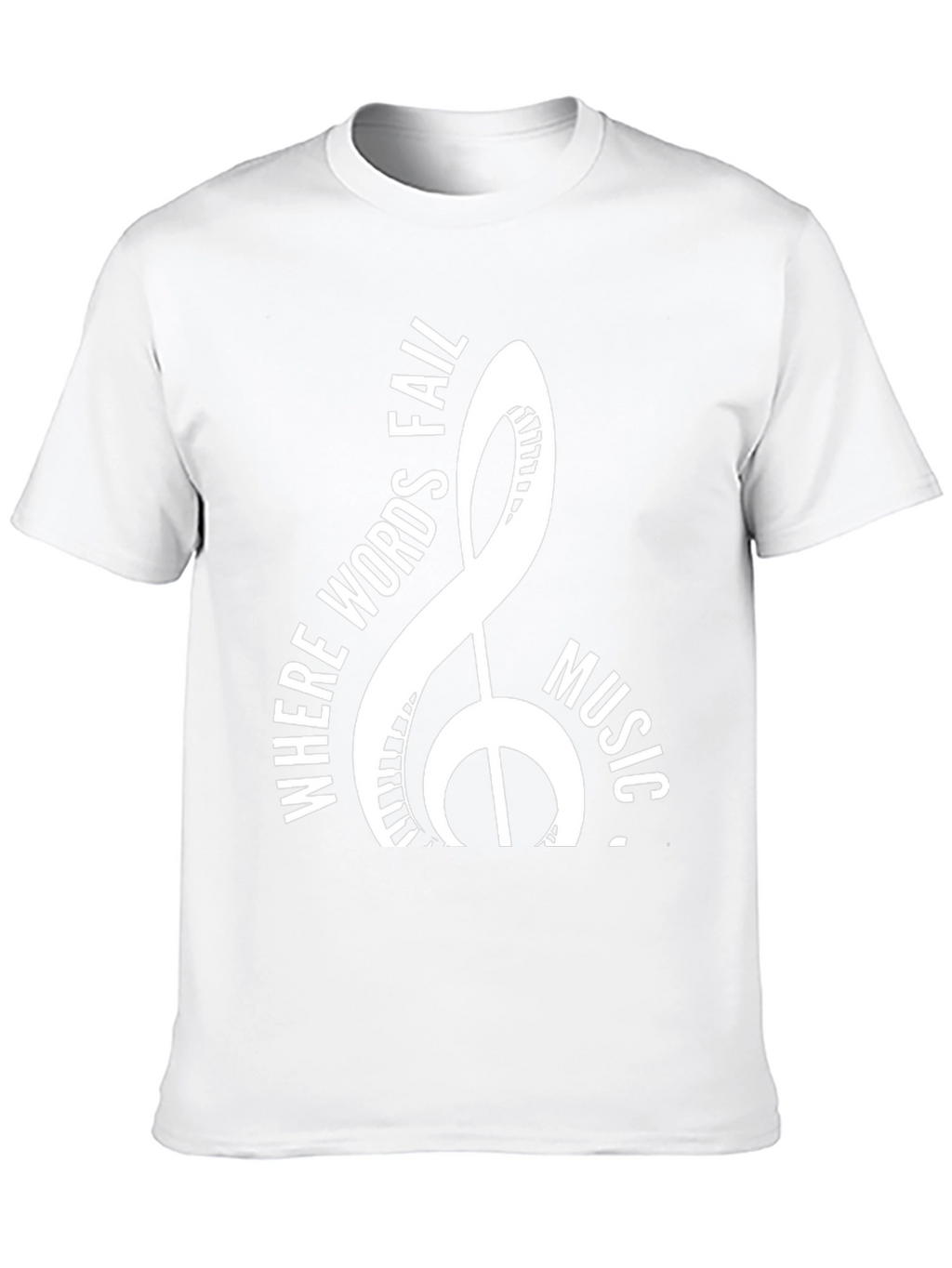 Music T-Shirt: Where Words Fail