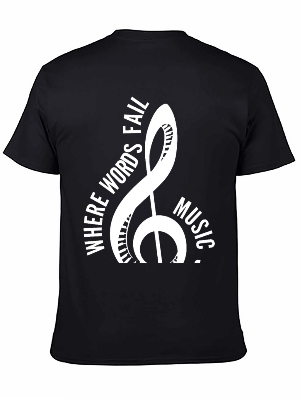 Music T-Shirt: Where Words Fail