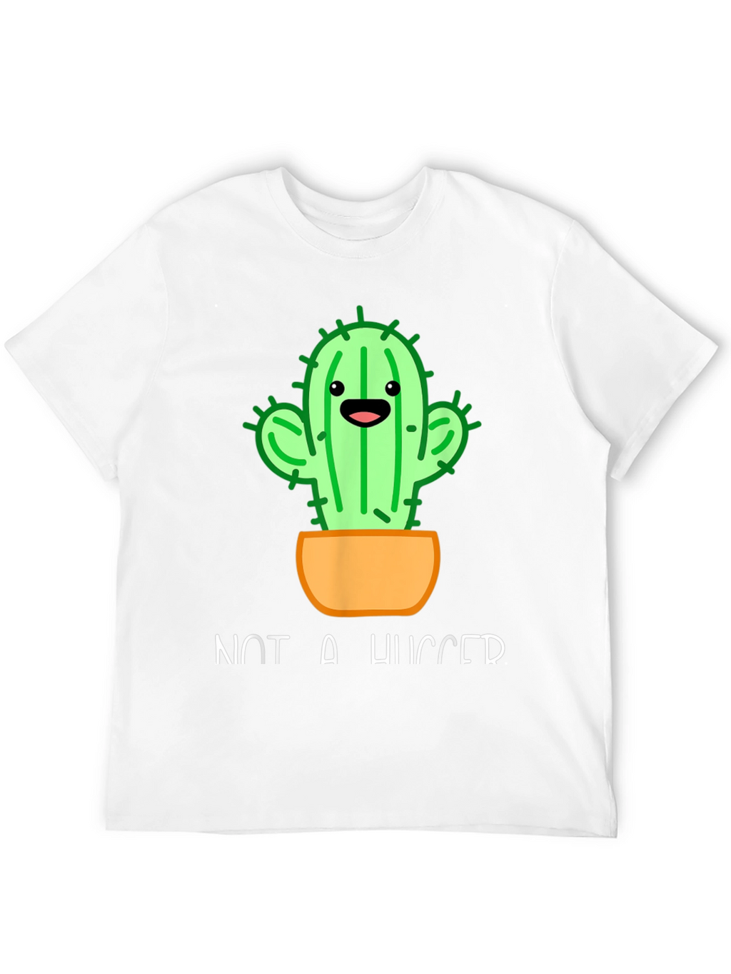 Not A Hugger Cactus T-Shirt