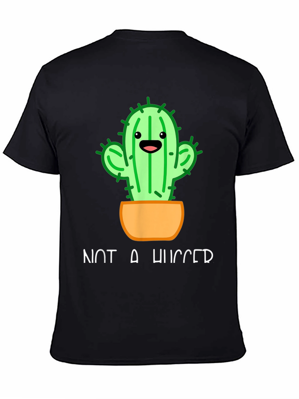 Not A Hugger Cactus T-Shirt