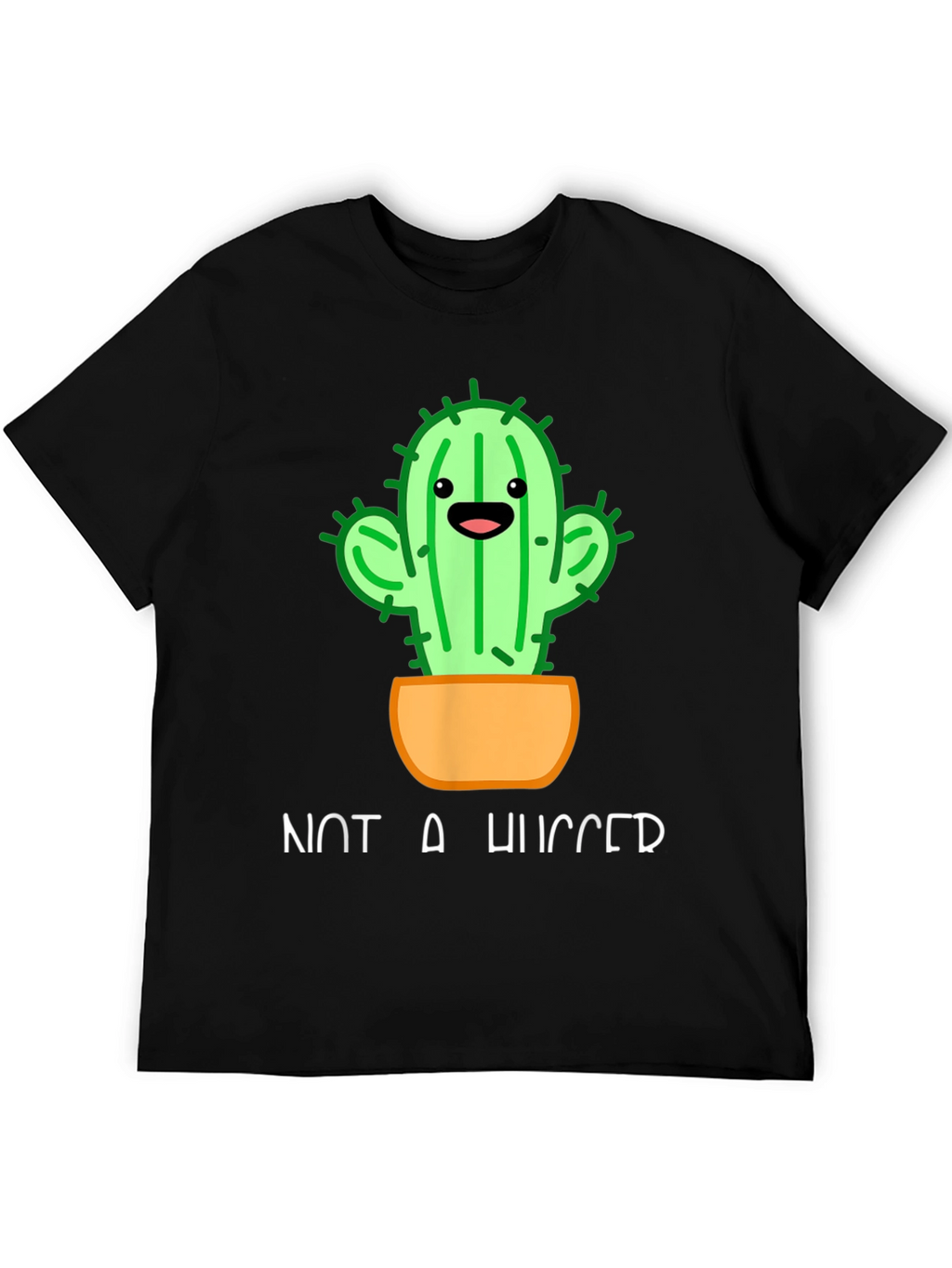 Not A Hugger Cactus T-Shirt