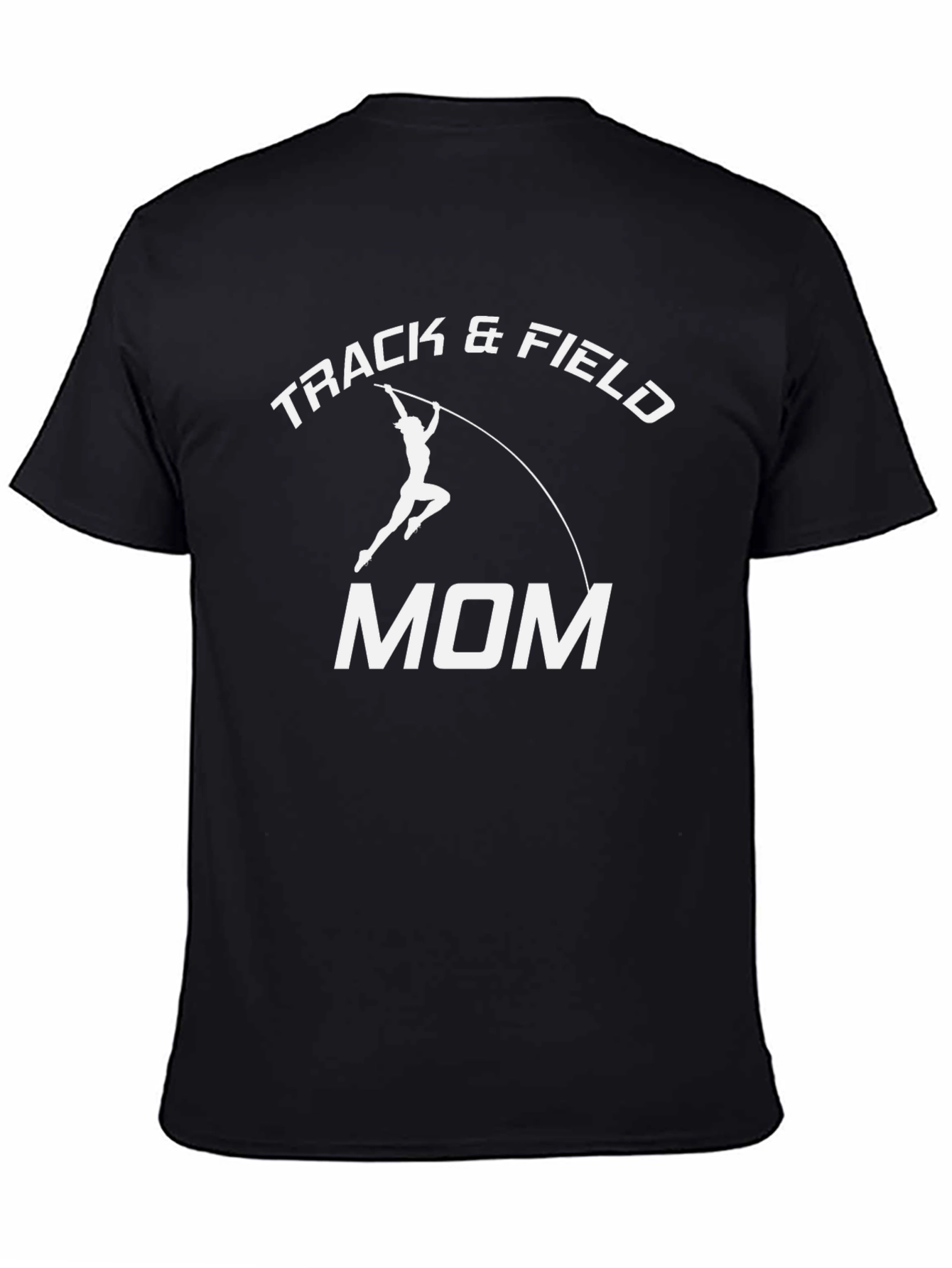 Track & Field Mom T-Shirt - Pole Vault Design
