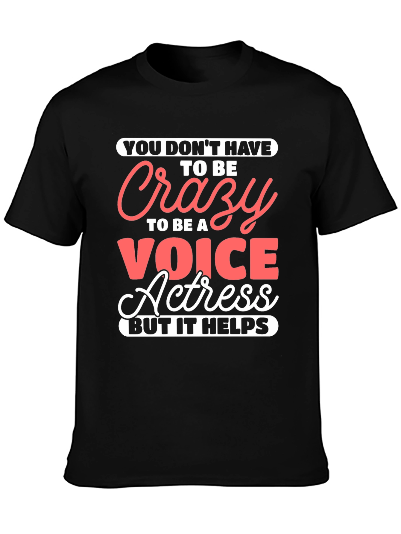 Crazy Voice Actress Graphic Tee