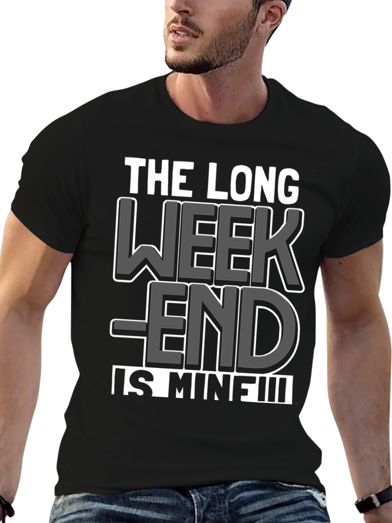 The Long Weekend Is Mine T-Shirt - Black