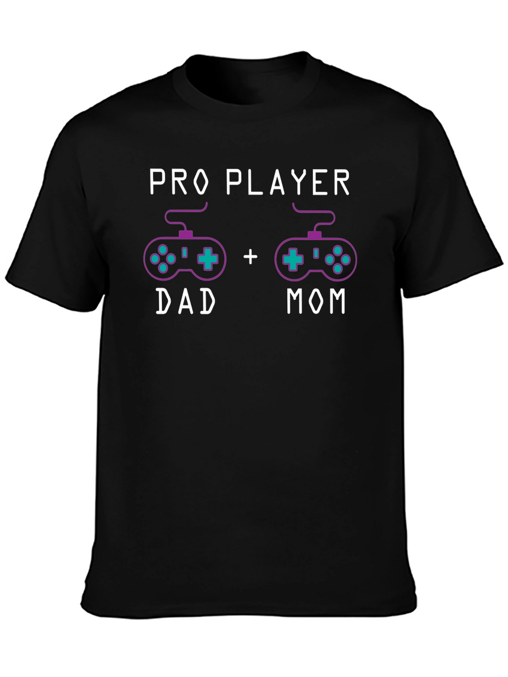 Pro Player Dad + Mom T-Shirt Gaming Parents