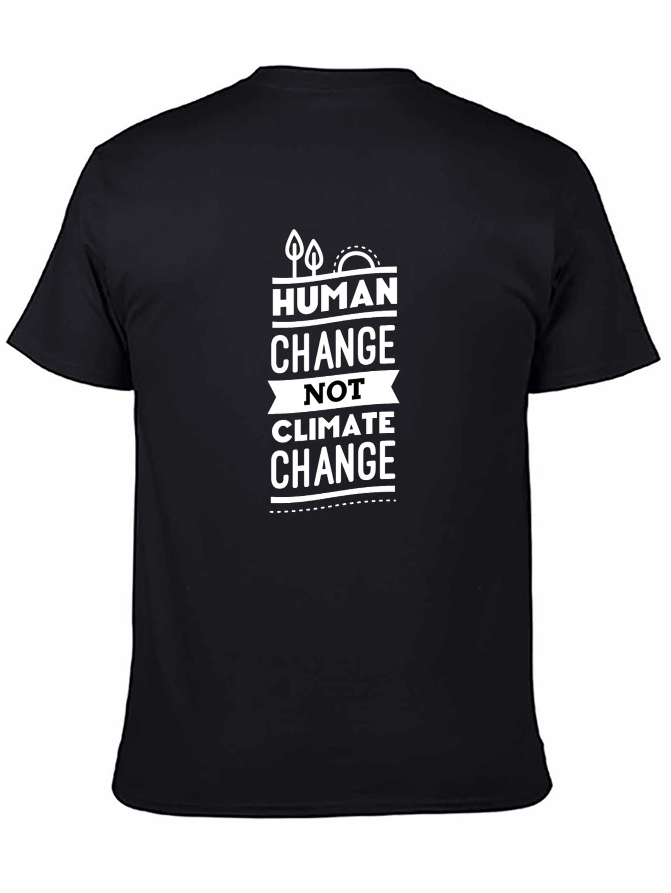 Human Change Not Climate Change Graphic Tee