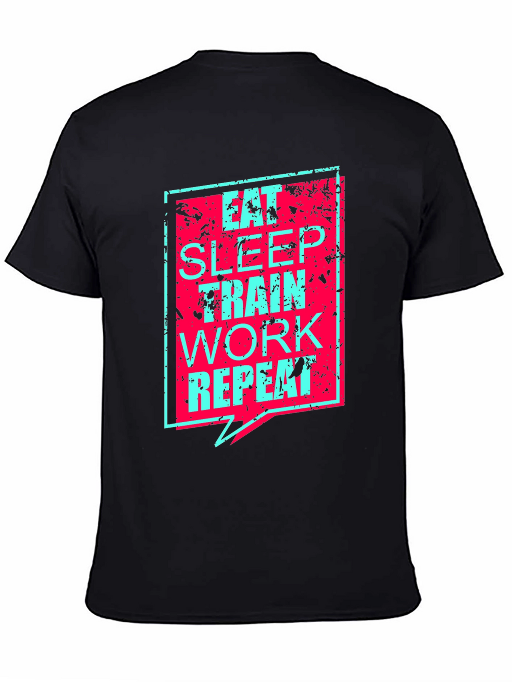Eat Sleep Train Work Repeat Graphic Tee