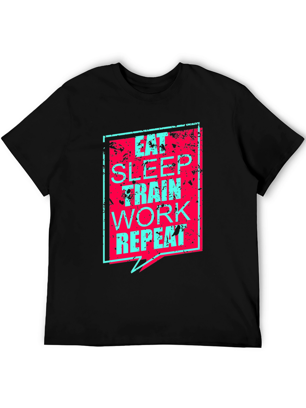 Eat Sleep Train Work Repeat Graphic Tee