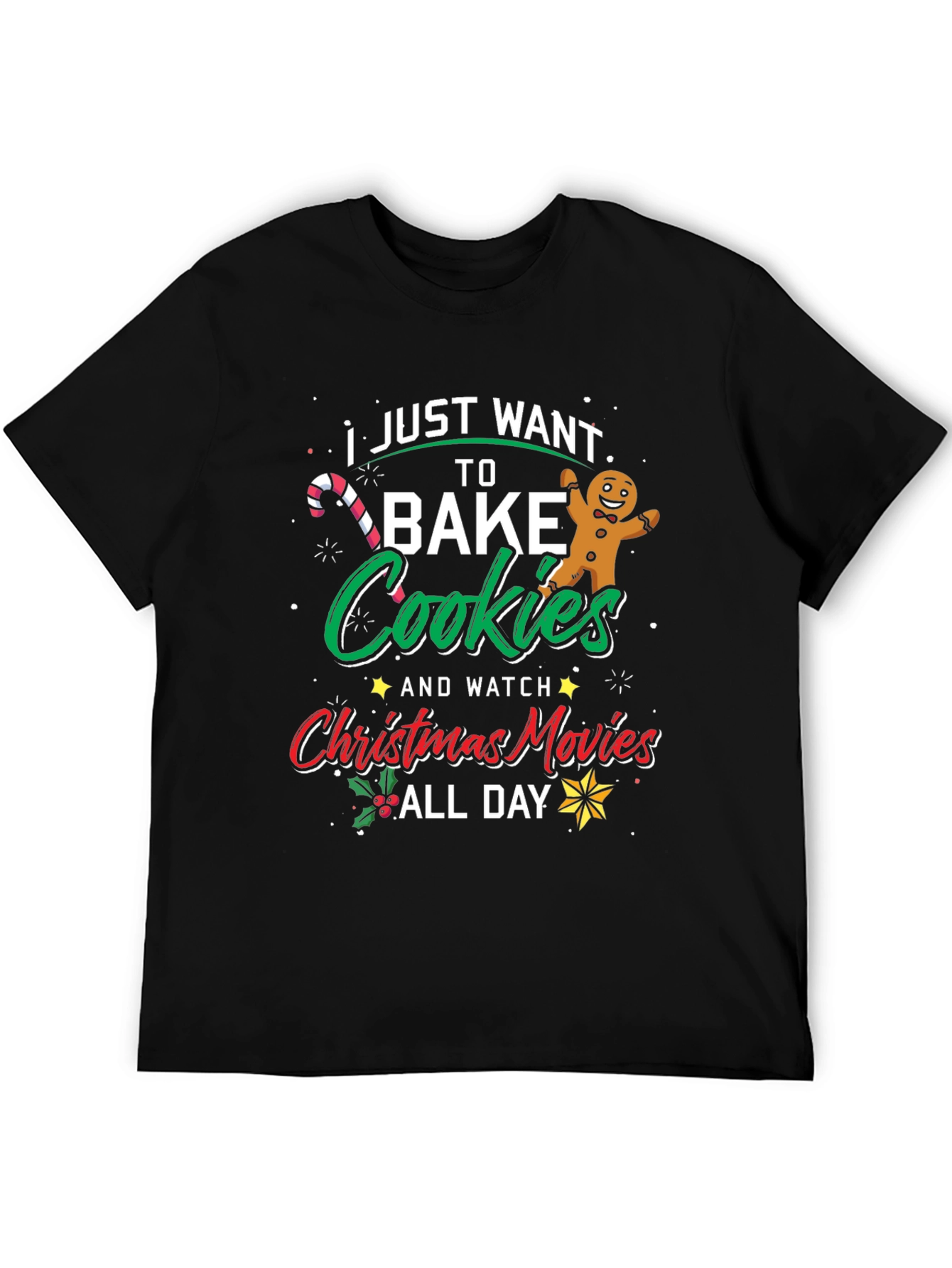 Festive Bake Cookies & Watch Christmas Movies T-Shirt