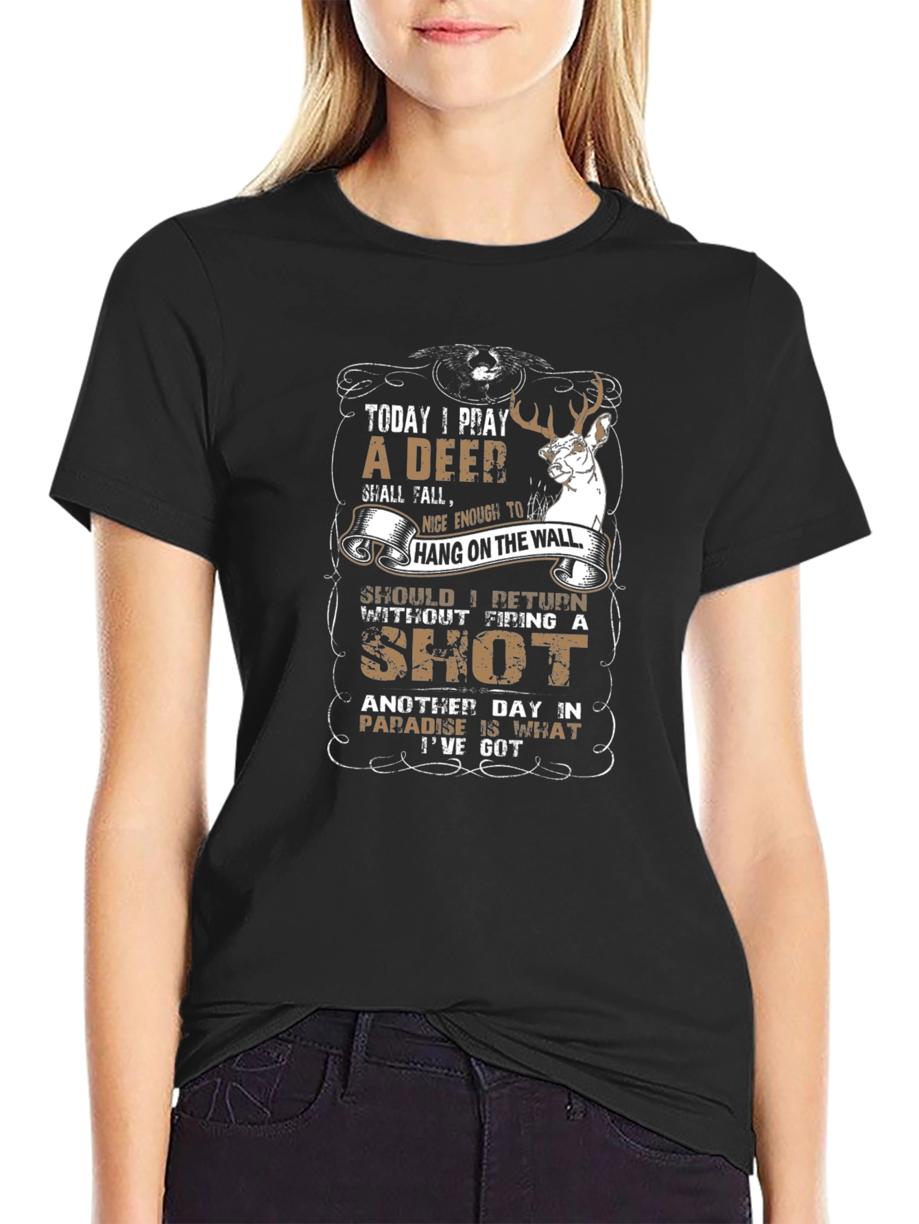 Deer Hunting T-Shirt - Today I Pray Graphic Tee