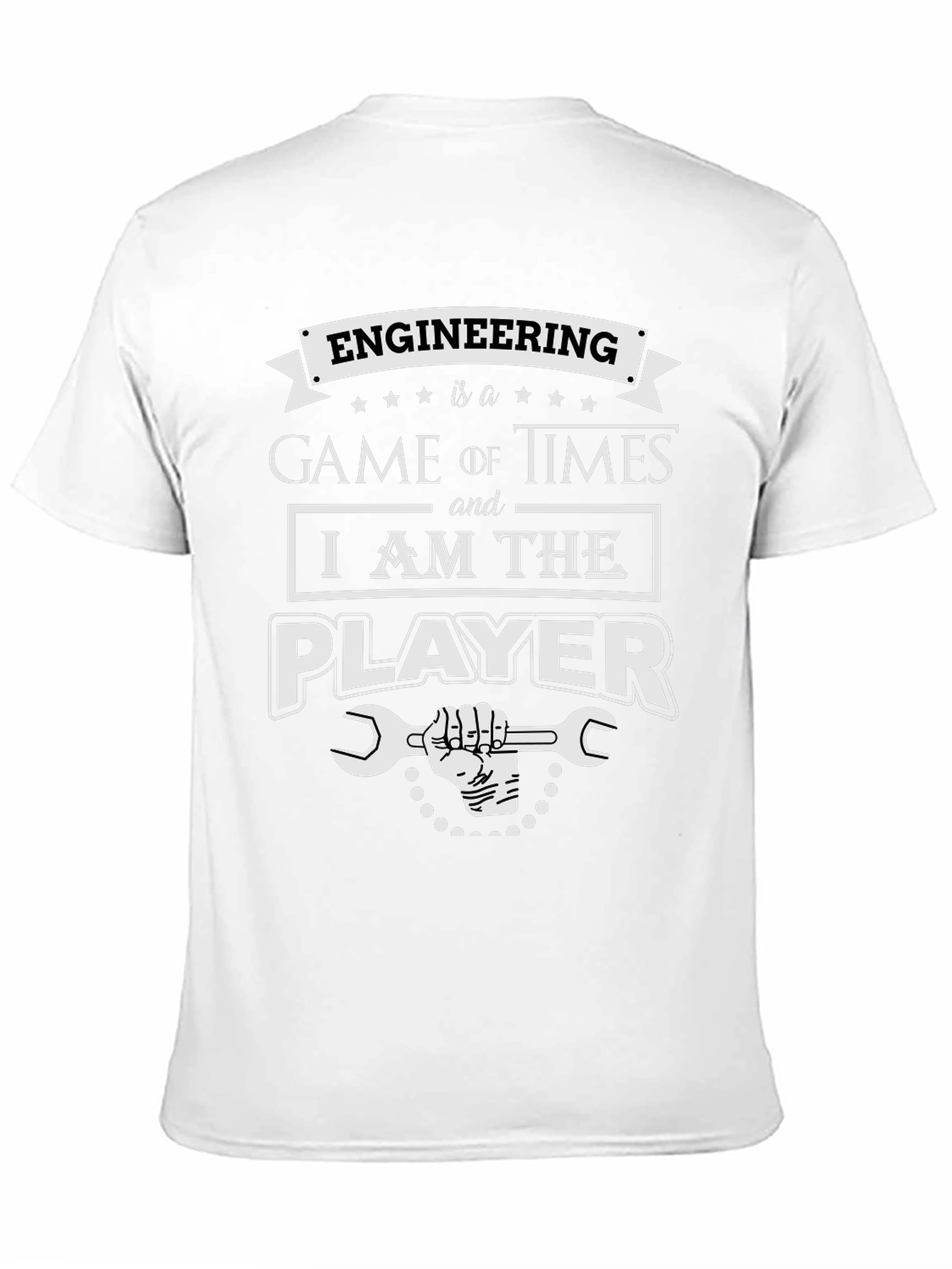 Engineering Game T-Shirt - I am the Player!