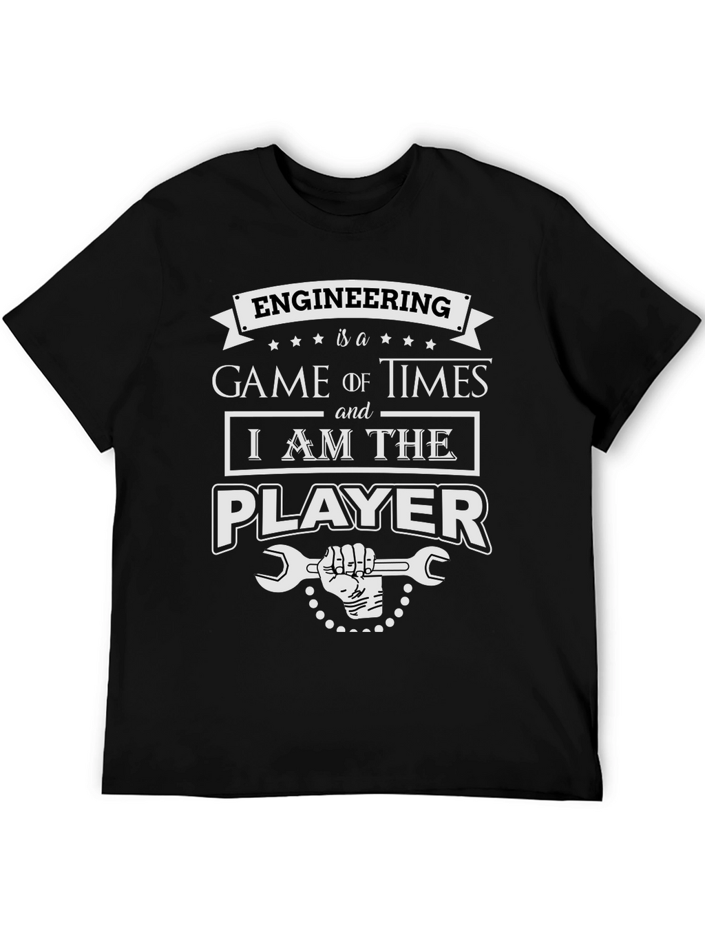 Engineering Game T-Shirt - I am the Player!