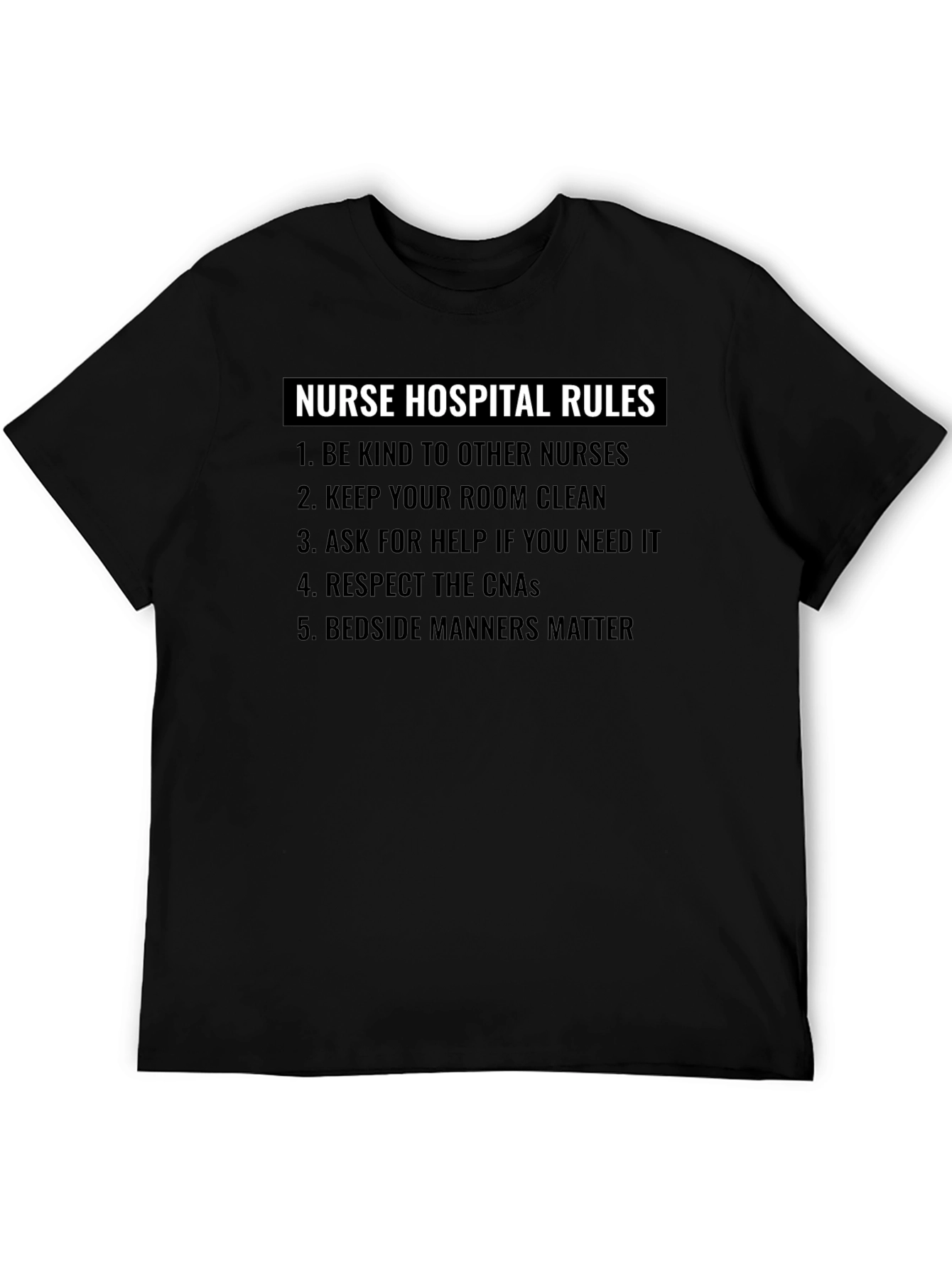 Nurse Hospital Rules Graphic T-Shirt