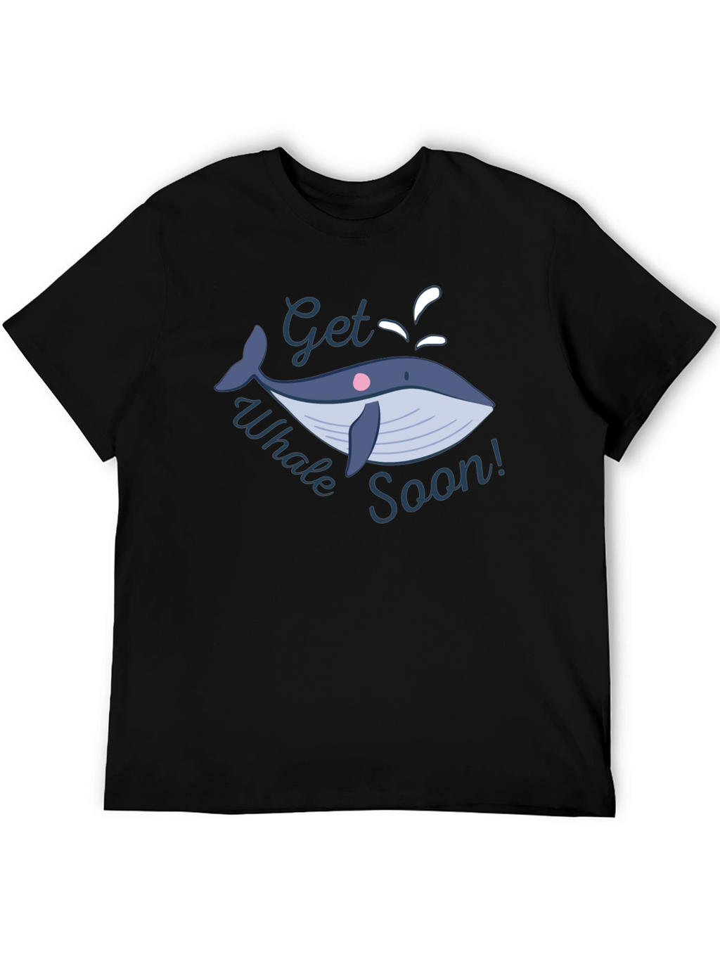 Get Whale Soon T-Shirt