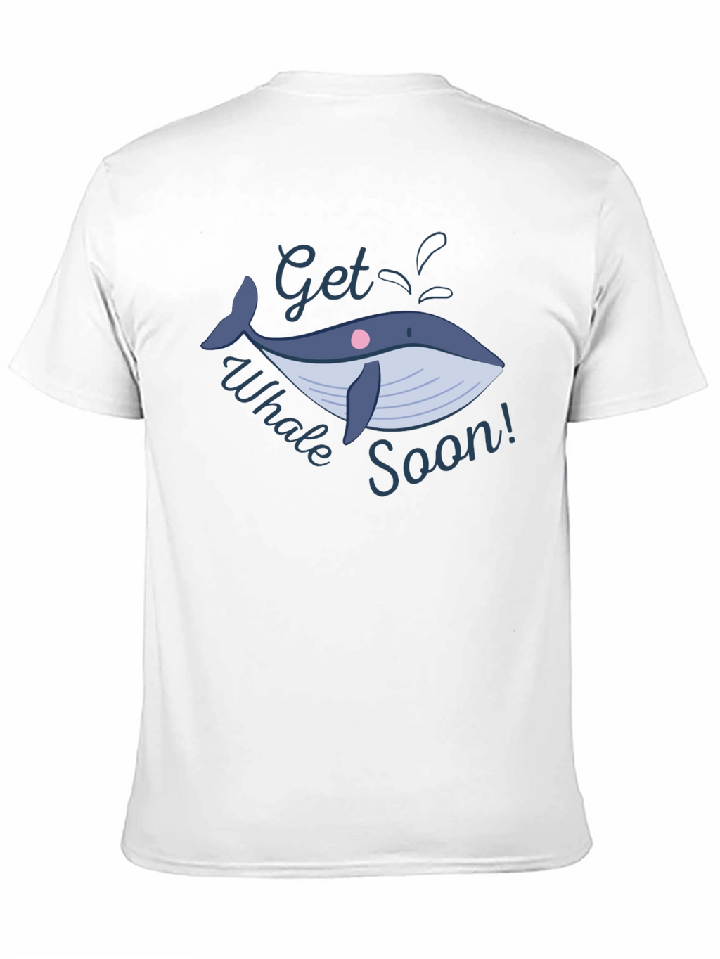 Get Whale Soon T-Shirt