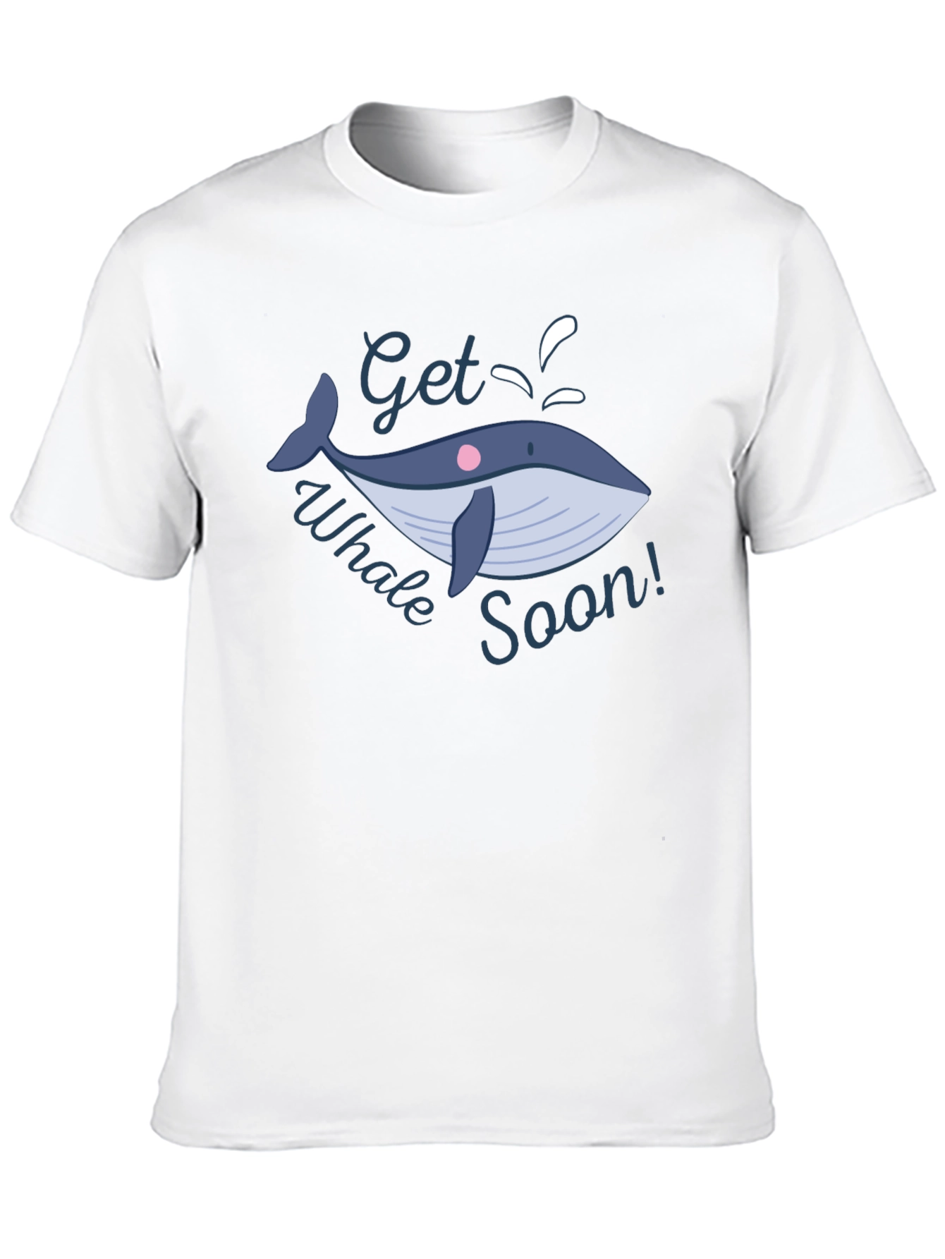 Get Whale Soon T-Shirt
