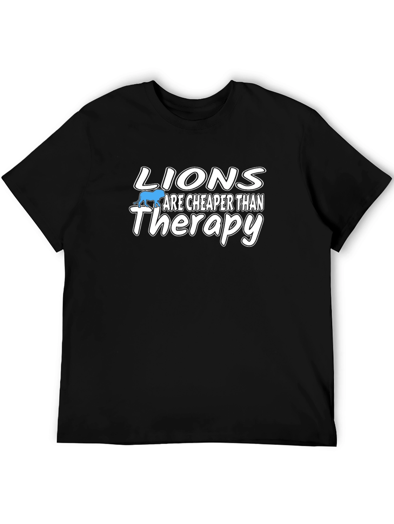 Lions are Cheaper than Therapy - Black Graphic Tee