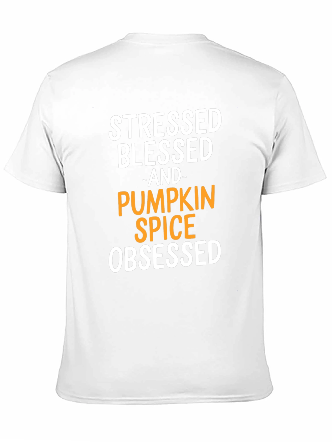 Stressed Blessed Pumpkin Spice Obsessed T-Shirt