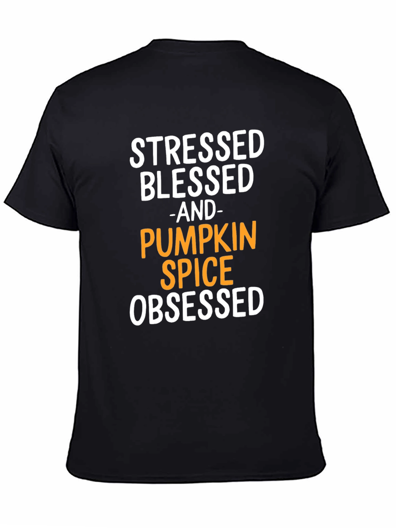Stressed Blessed Pumpkin Spice Obsessed T-Shirt