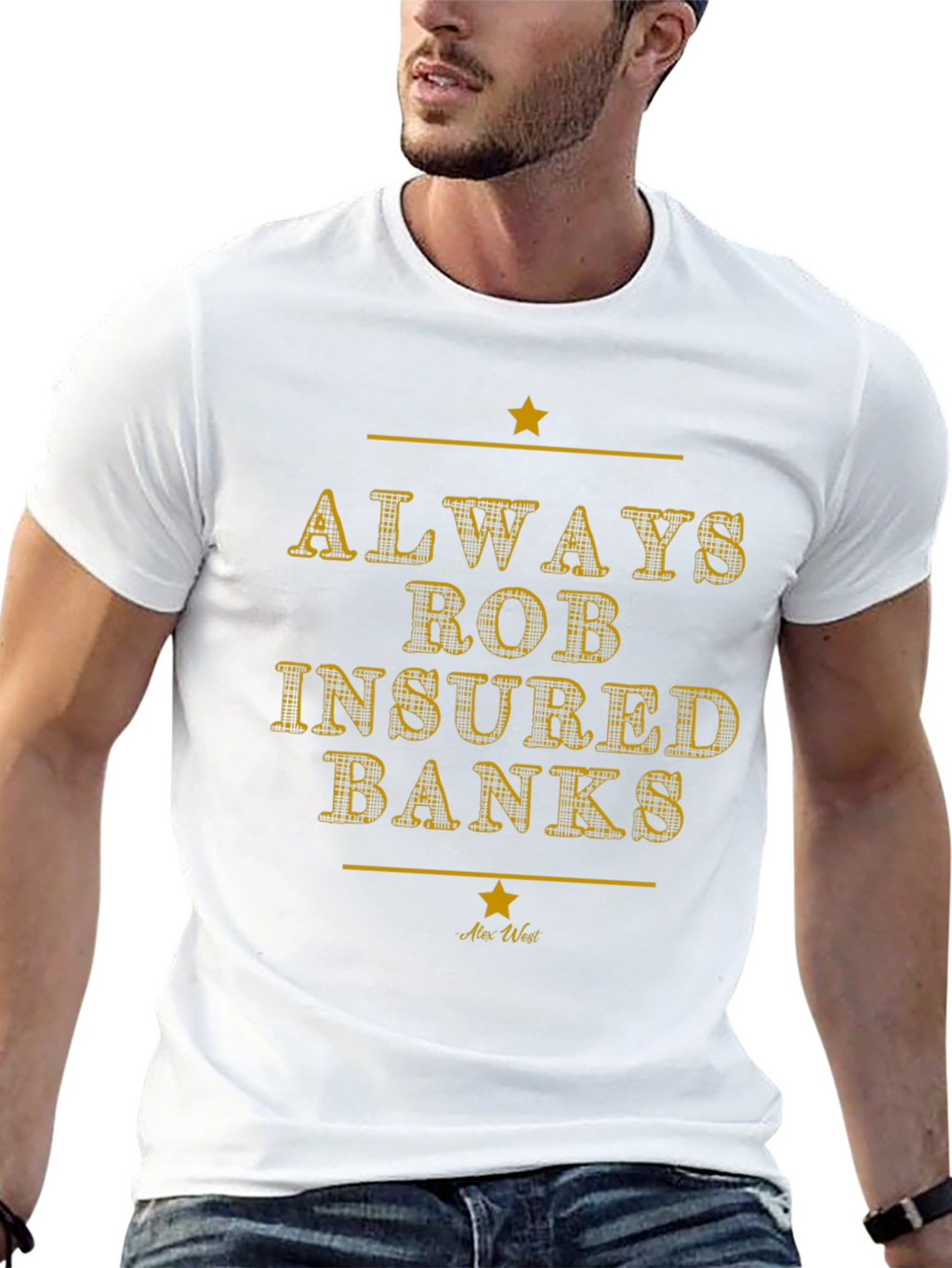 Always Rob Insured Banks Graphic Tee - Black T-Shirt