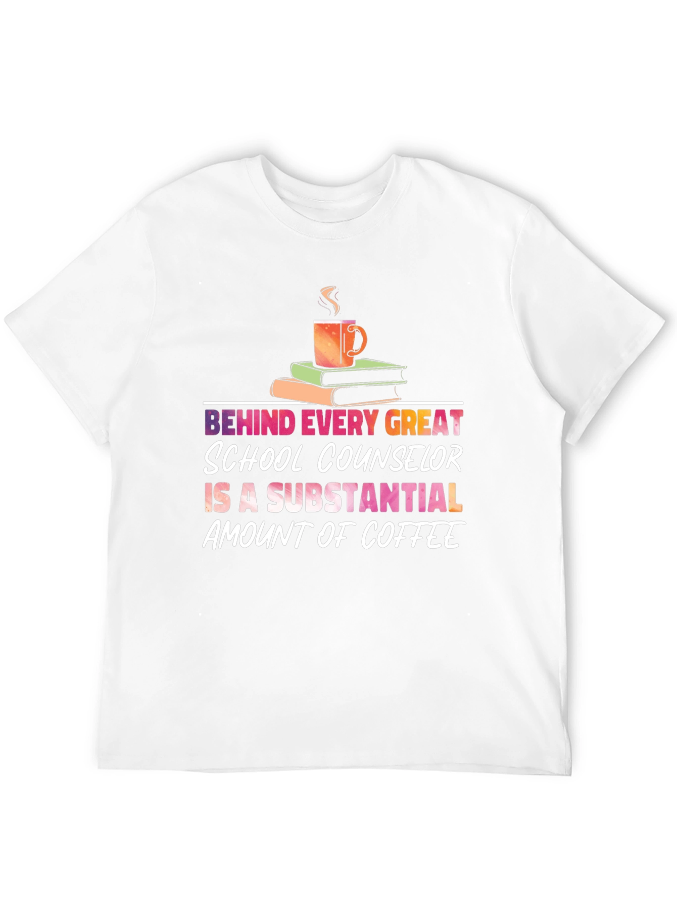 School Counselor Coffee T-Shirt - Great Gift!
