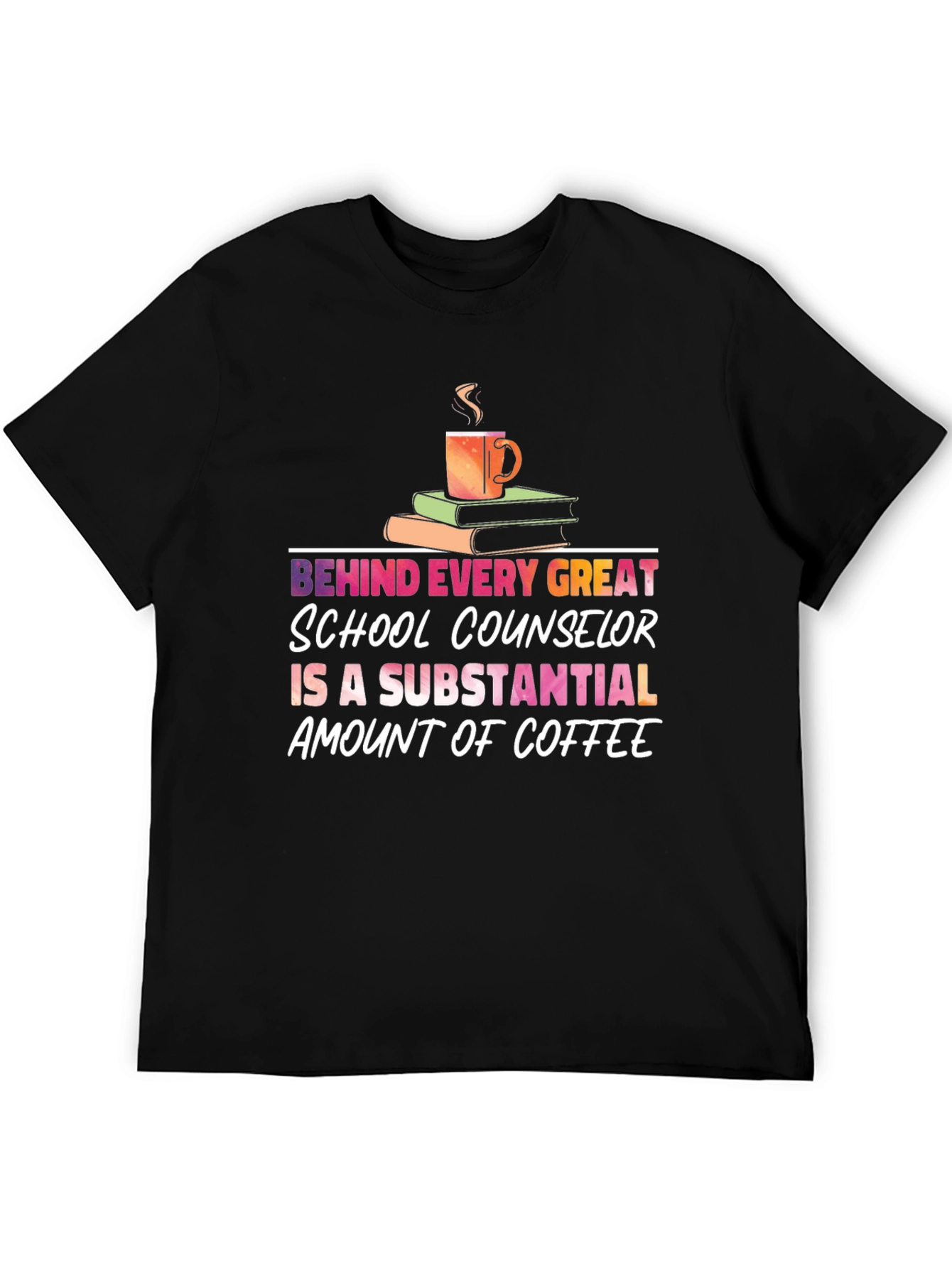 School Counselor Coffee T-Shirt - Great Gift!