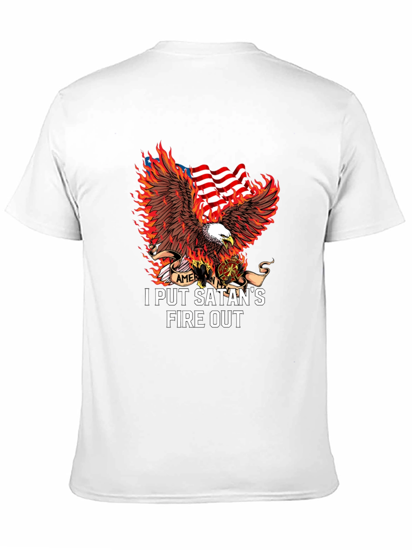 I Put Satans Fire Out T-Shirt