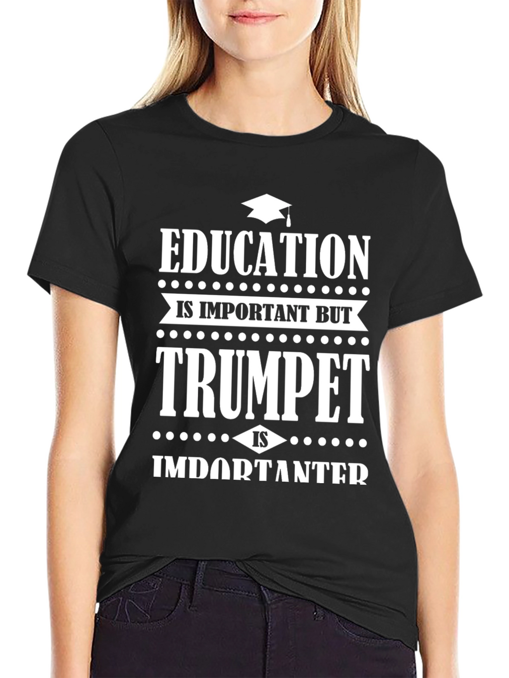 Trumpet is Importanter T-Shirt - Musician Gift