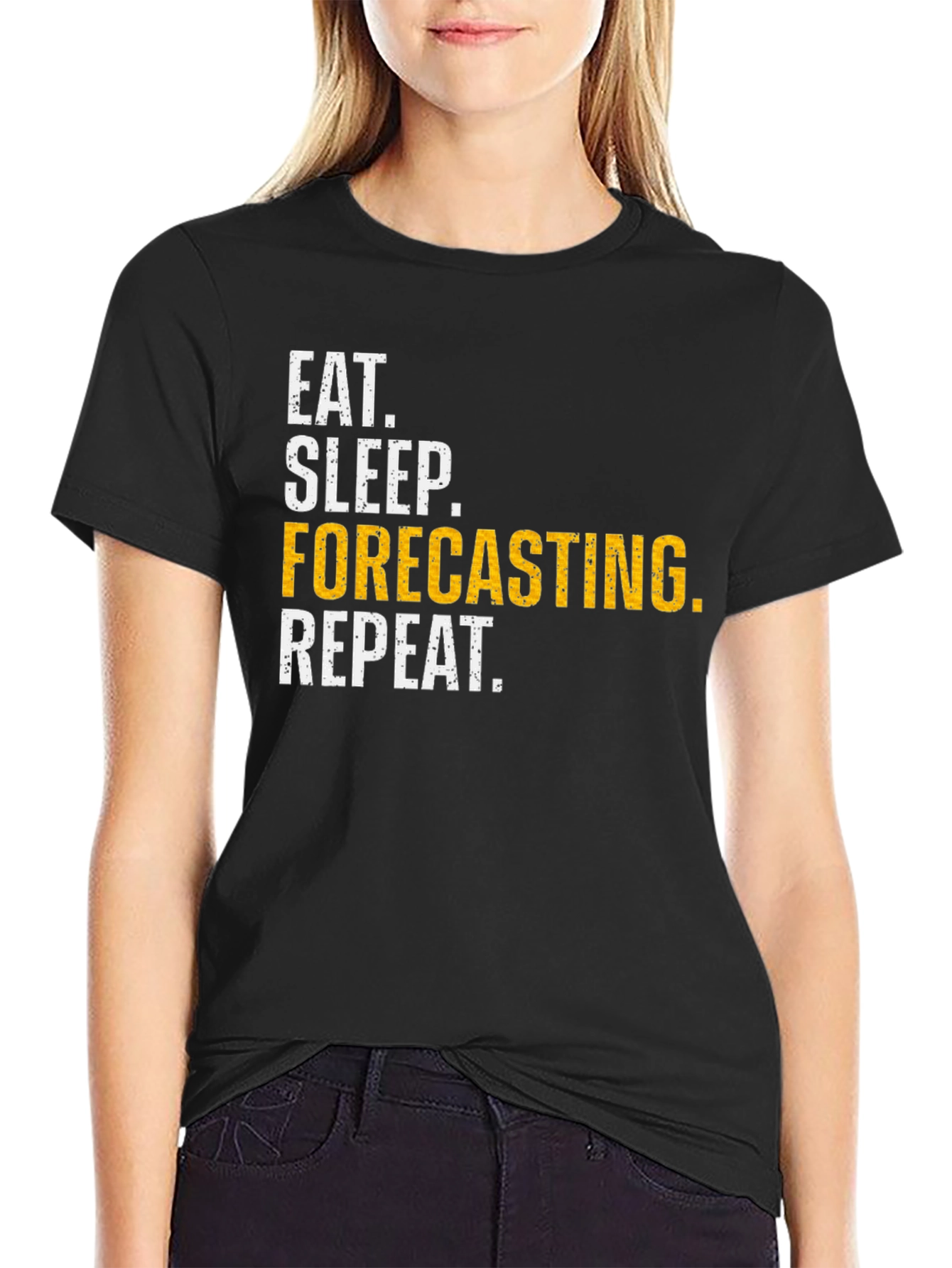 Eat Sleep Forecasting Repeat Funny T-Shirt