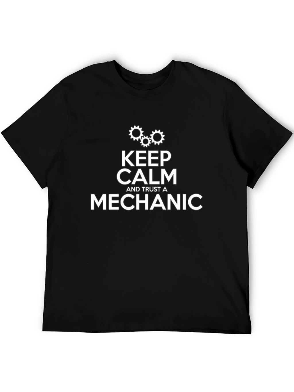 Keep Calm & Trust a Mechanic Graphic Tee