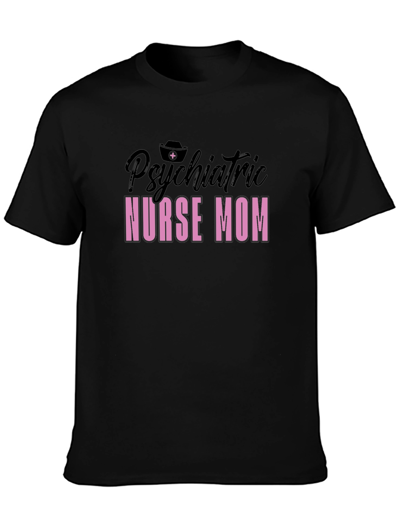 Psychiatric Nurse Mom T-Shirt - Black