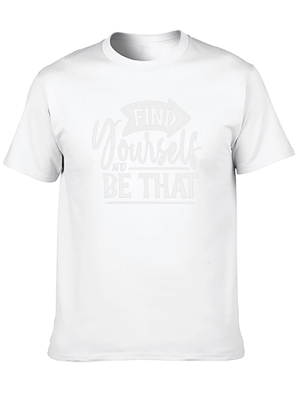 Find Yourself Be That Graphic Tee