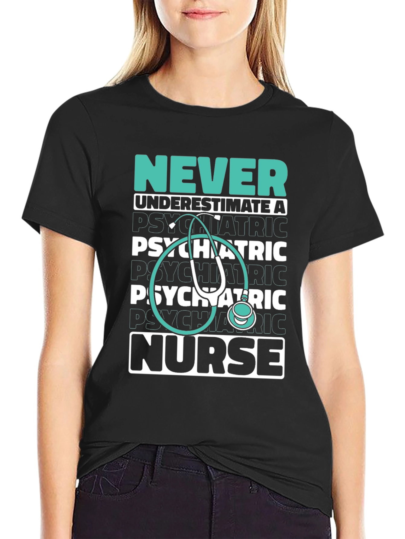 Psychiatric Nurse Tee - Never Underestimate!