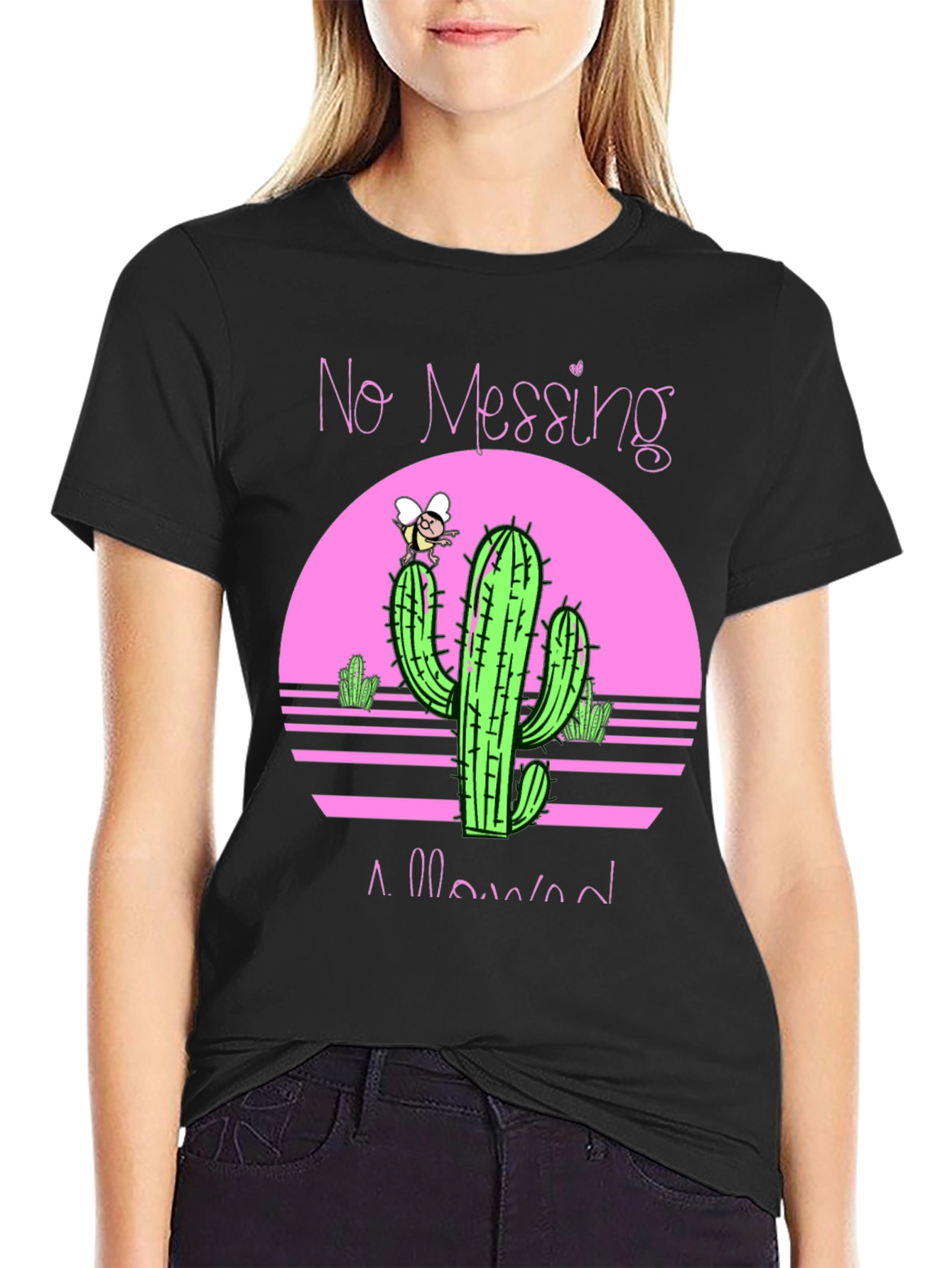 No Messing Allowed Cactus Graphic Tee