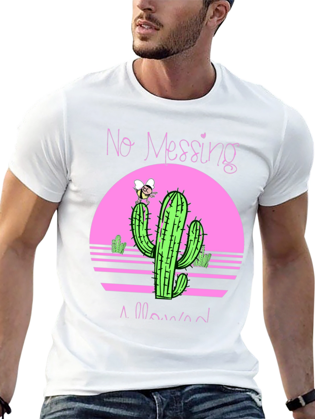 No Messing Allowed Cactus Graphic Tee