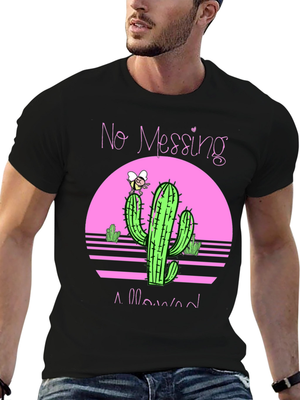 No Messing Allowed Cactus Graphic Tee