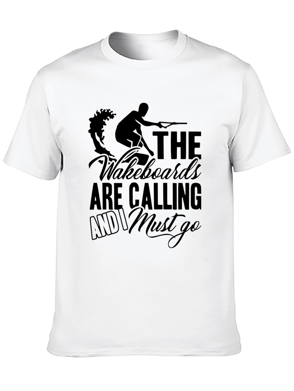 Wakeboards Are Calling T-Shirt