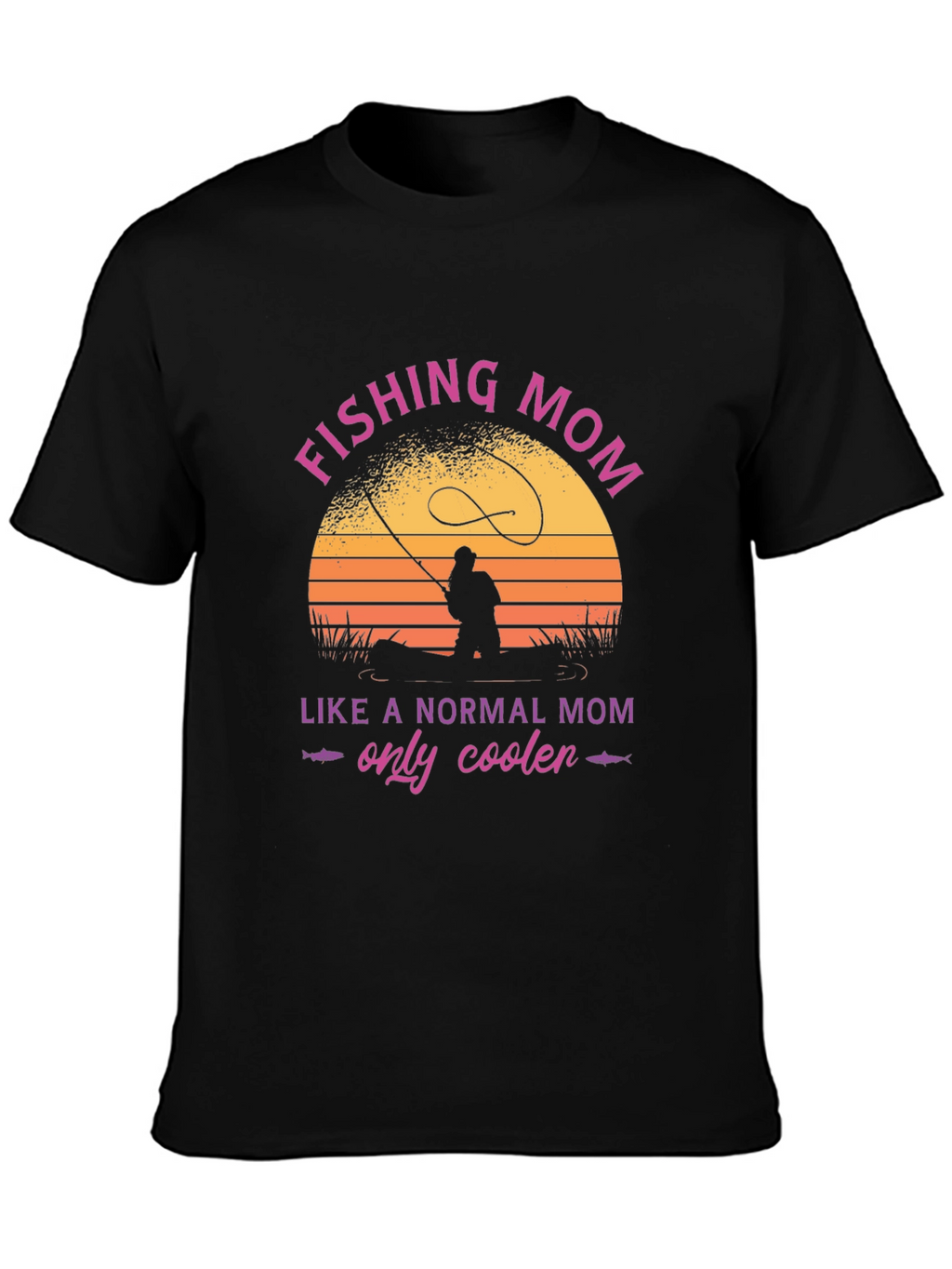 Fishing Mom T-Shirt - Cool Mothers Day Gift
