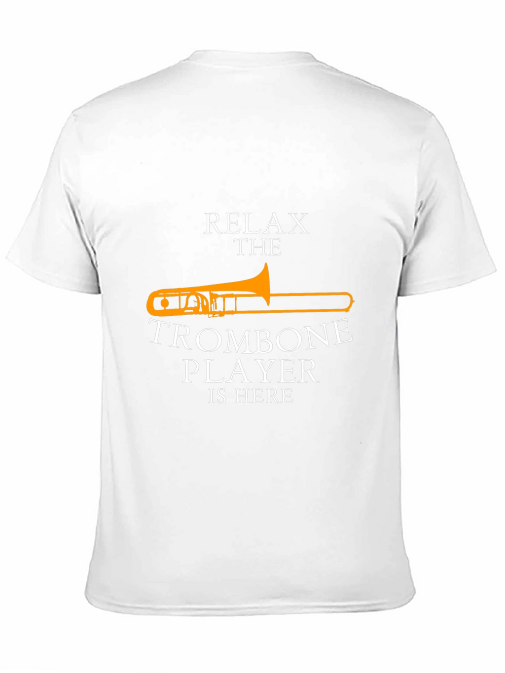 Relax Trombone Player T-Shirt - Music Lover Gift