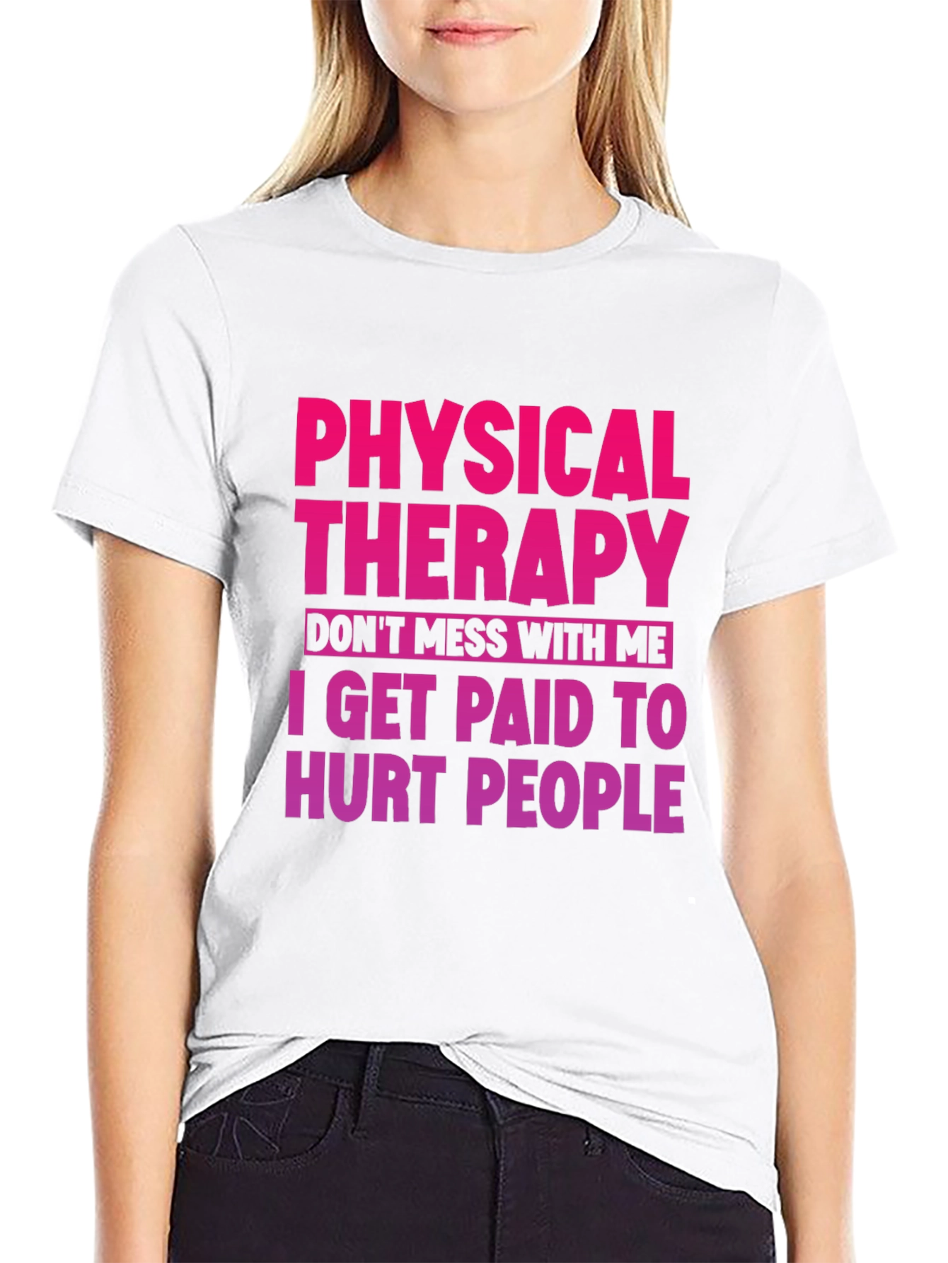 Physical Therapy Funny Graphic Tee