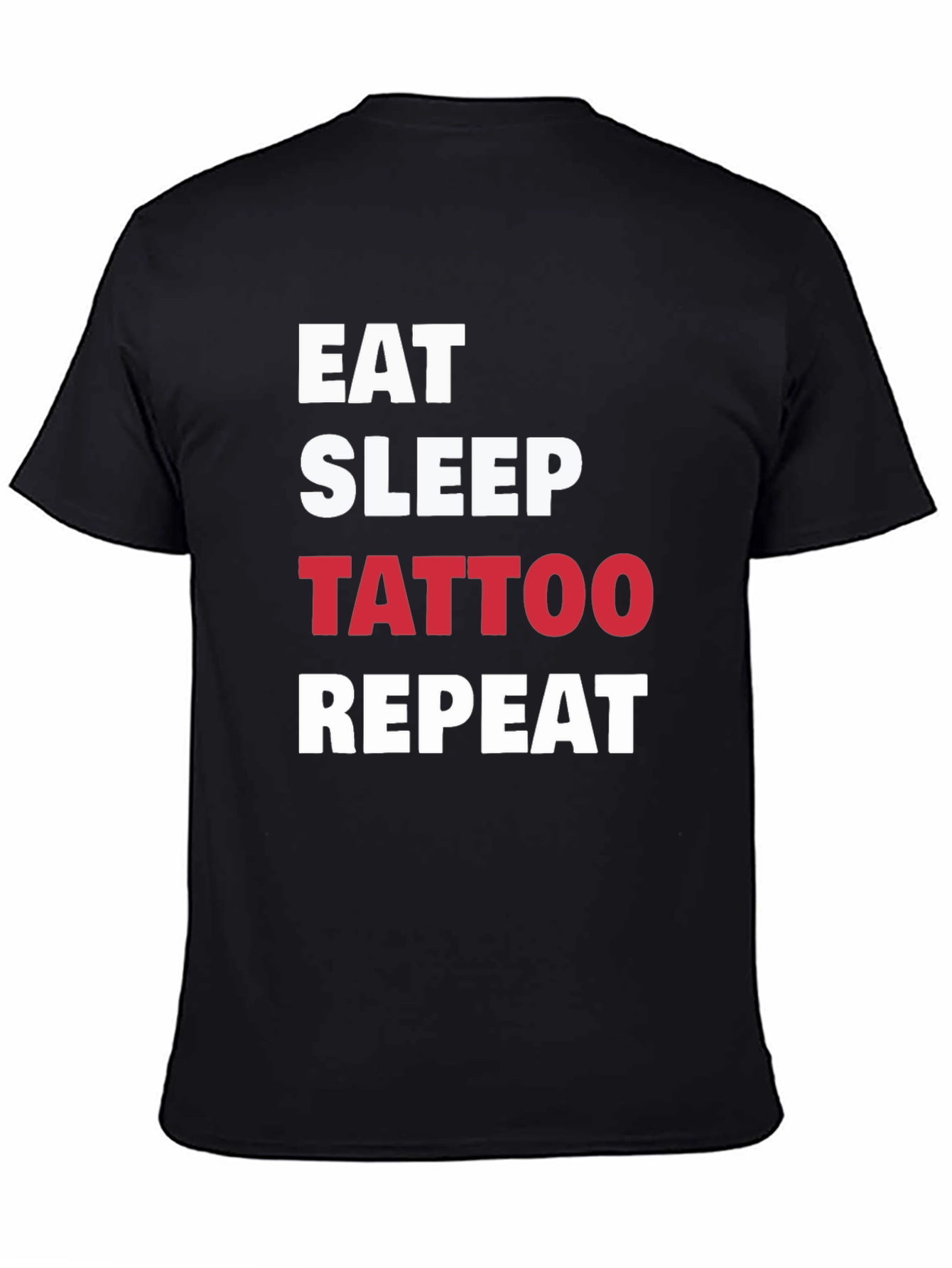 Eat Sleep Tattoo Repeat Black T-Shirt
