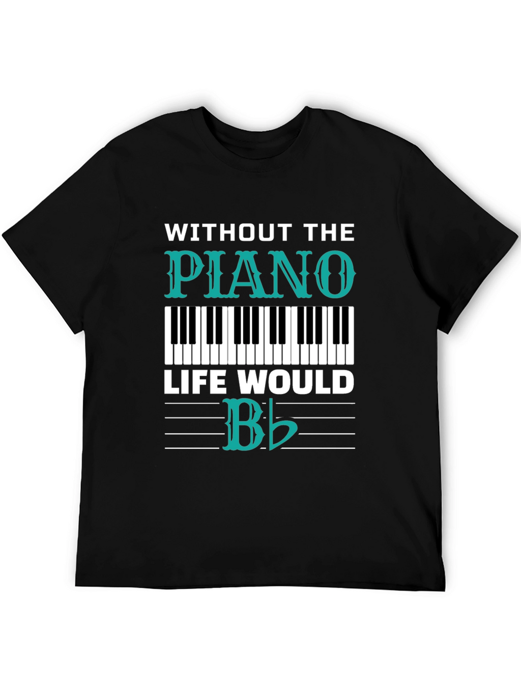 Piano Life T-Shirt - Music Lover Tee