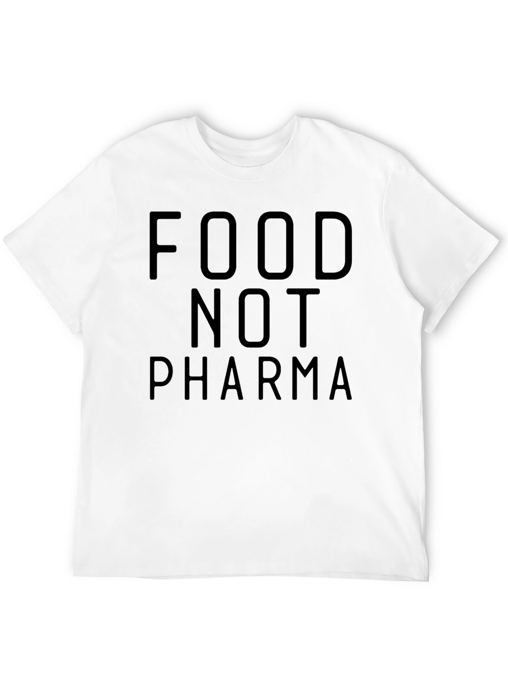 Food Not Pharma Graphic Tee